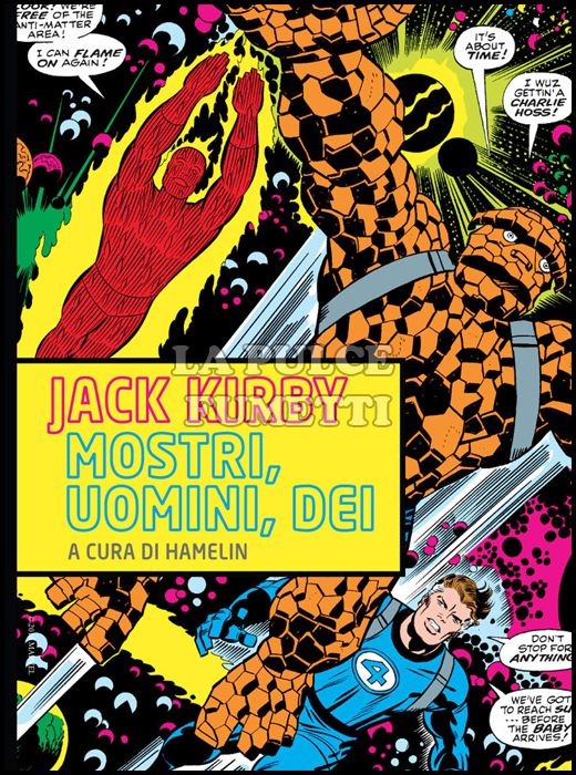 JACK KIRBY: MOSTRI, UOMINI, DEI